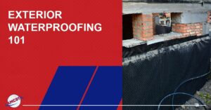 Exterior Waterproofing 101