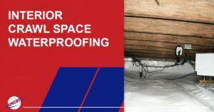 Interior Crawl Space Waterproofing