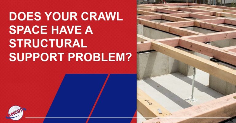 Does Your Crawl Space Have A Structural Support Problem?
