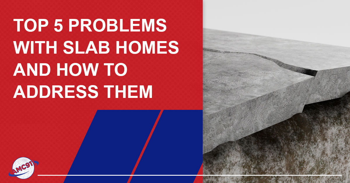 problems with slab homes