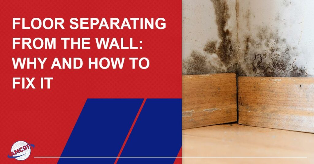 floor separating from wall