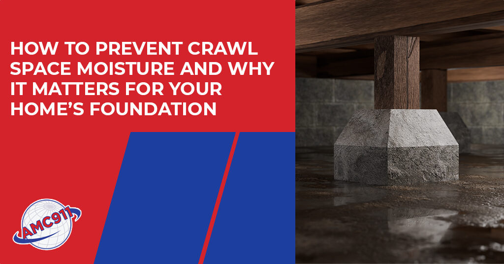 How To Prevent Crawl Space Moisture And Why It Matters For Your Home's Foundation